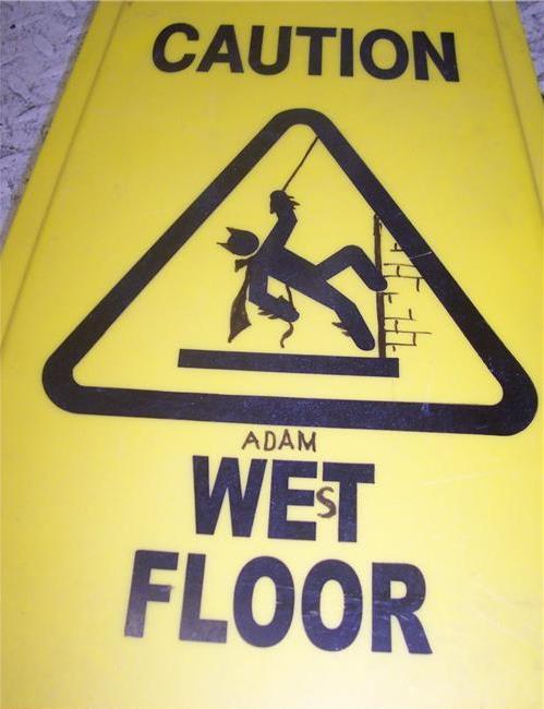 signs funny graffiti - Caution Adam West Floor