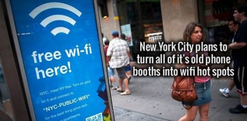 free wifi and not - free wifi here! New York City plans to turn all of it's old phone booths into wifi hot spots Nyc, meet Ny Tum on you Wh and connect to "NycPublicWifi for the best thing in mg