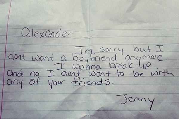 handwriting - alexander Im sorry but I dont want a boyfriend anymore. I wanna breakup. and no I don't want to be with any of your friends. Jenny