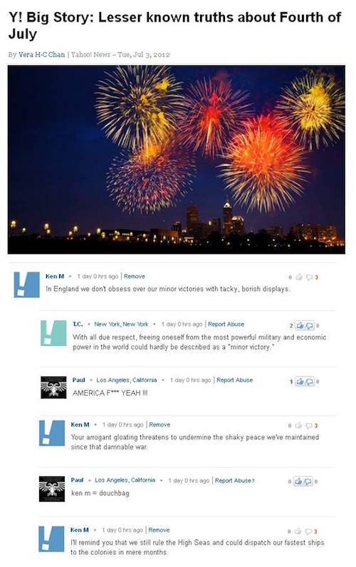 ken m fourth of july - Y! Big Story Lesser known truths about Fourth of July By Vera HC Chan Yahoo! News Tue, Ken M. 1 days ago Remove In England we dont obsess over our minor victories with tacky, borish displays Tc.. New York, New York. 1 day Ohrs ago R