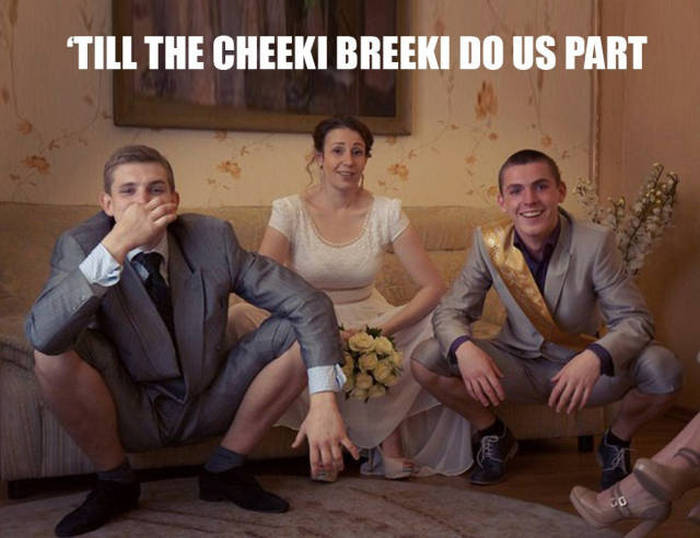 photo caption - Till The Cheeki Breeki Do Us Part