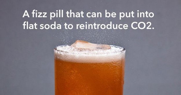 things that need to be invented - A fizz pill that can be put into flat soda to reintroduce CO2.