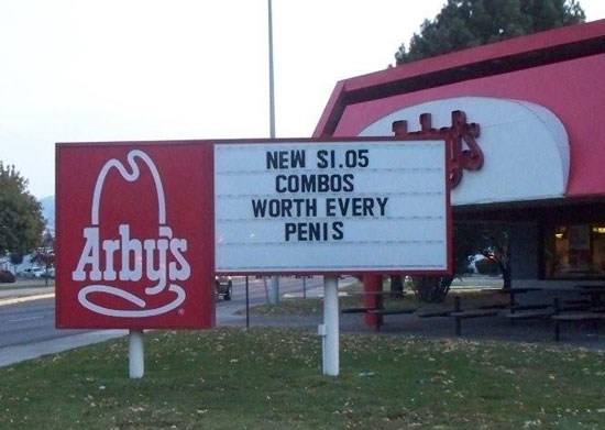 fast food signs funny - New S1.05 Combos Worth Every Penis Arby's