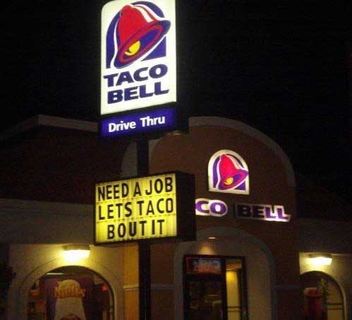 taco bell now hiring - Taco Bell Drive Thru Need A Job Lets Taco Bout It Co Bell