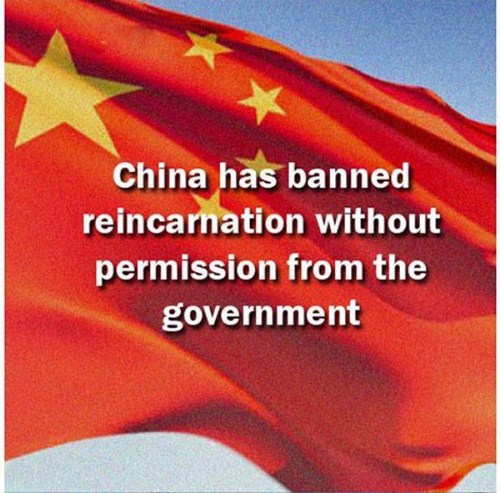 flag - China has banned reincarnation without permission from the government