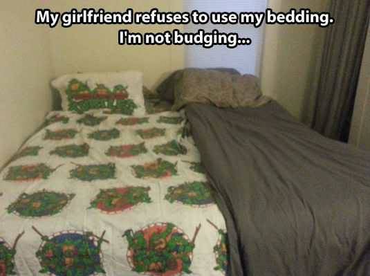 bed sheet joke - My girlfriend refuses to use my bedding. I'm not budging...
