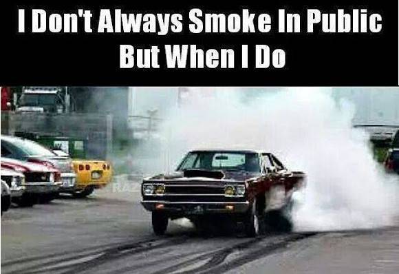 1960s cars drifting - I Don't Always Smoke In Public But When I Do