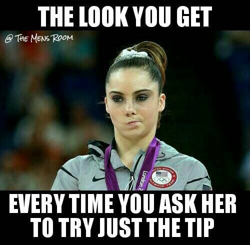 edge of glory - The Look You Get @ The Mens Room London Every Time You Ask Her To Try Just The Tip