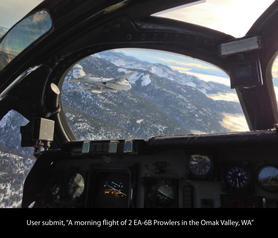 cockpit - User submit, "A morning flight of 2 Ea6B Prowlers in the Omak Valley, Wa"