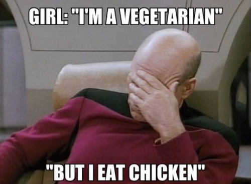 photo caption - Girl "I'M A Vegetarian" "But I Eat Chicken"