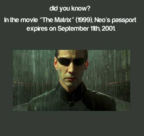 glasses - did you know? In the movie "The Matrix" 1999, Neo's passport expires on September 11th, 2001