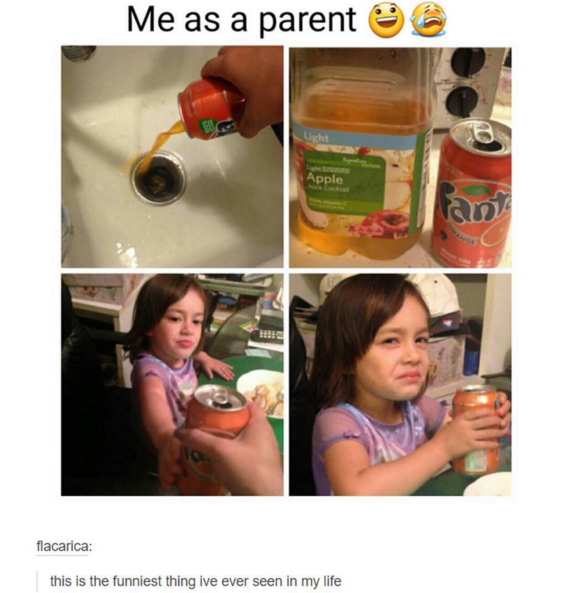 tumblr - little girl drinking soda meme - Me as a parent Light Apple an flacarica this is the funniest thing ive ever seen in my life