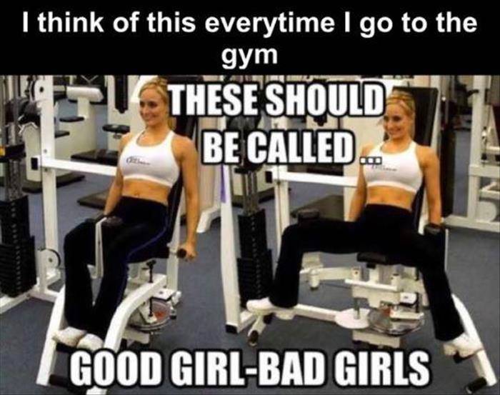leg abductor machine - I think of this everytime I go to the gym These Should Be Called I Good GirlBad Girls