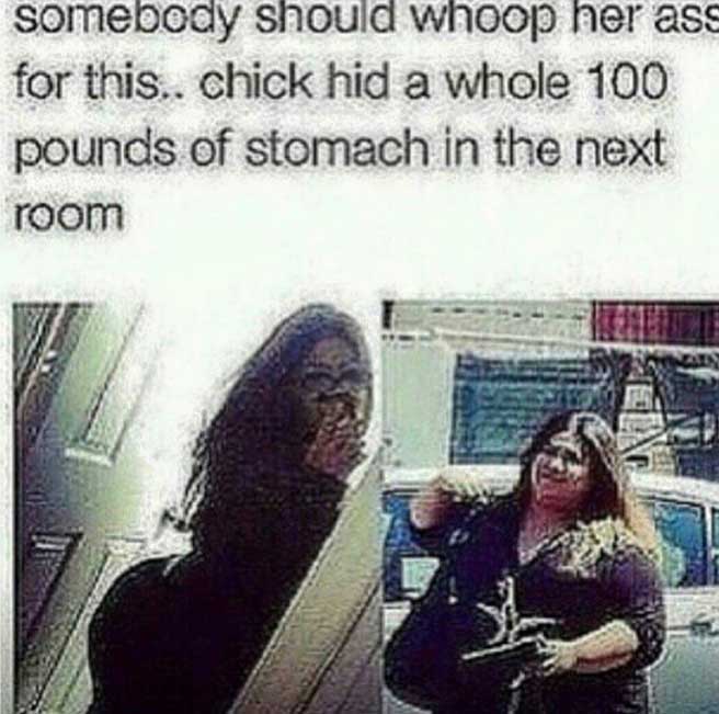 funny black twitter posts - somebody should whoop her ass for this.. chick hid a whole 100 pounds of stomach in the next room