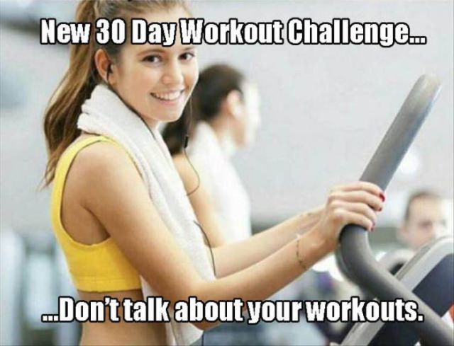 student fitness - New 30 Day Workout Challenge.. ...Don't talk about your workouts.