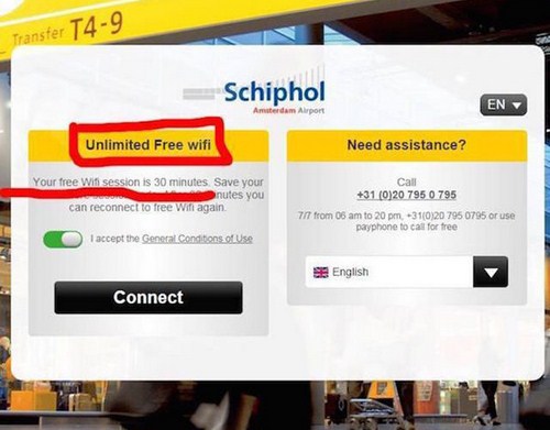 software - Transfer T49 Schiphol En Amsterdam Airport Unlimited Free wifi Need assistance? Call Your free Wifi session is 30 minutes. Save your nutes you can reconnect to free Wifi again 31 020 795 0 795 77 from 06 am to 20 pm 31020 795 0795 or use paypho