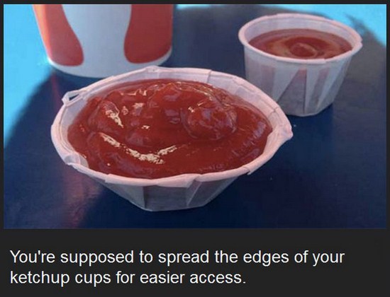 paper ketchup cups - You're supposed to spread the edges of your ketchup cups for easier access.