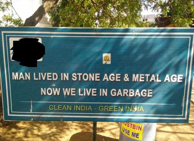 banner - Man Lived In Stone Age & Metal Age Now We Live In Garbage Clean India Green Ineta Justbin Use Me