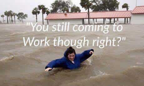 funny pictures of flooding - "You still coming to Work though right?"