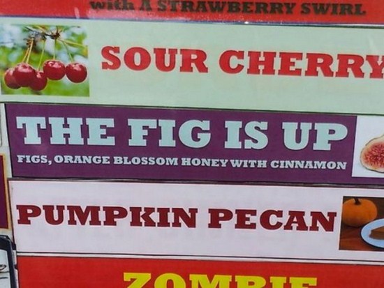 Pun - W A Strawberry Swirl Sour Cherry The Fig Is Up Figs, Orange Blossom Honey With Cinnamon Pumpkin Pecan