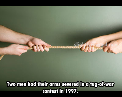 spiritual tug of war - slighet Two men had their arms severed in a tugofwar contest in 1997.