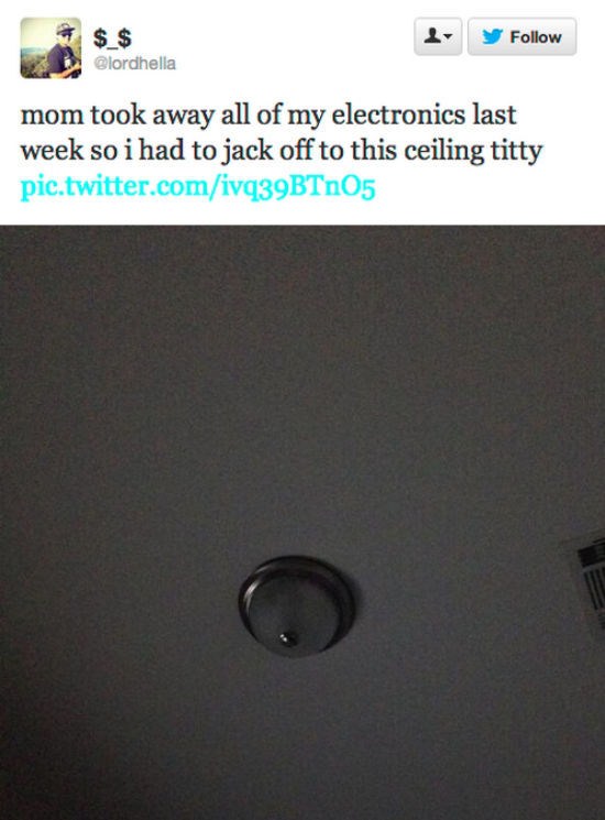 bad luck ceiling boob meme - $ $ s y mom took away all of my electronics last week so i had to jack off to this ceiling titty pic.twitter.comivq39BTr05