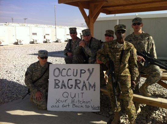 occupy bagram - Occupy Bagram Quit your Bitchin' and Get Back to Work