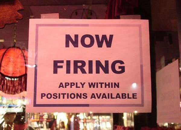 funny help wanted signs - Now Firing Apply Within Positions Available