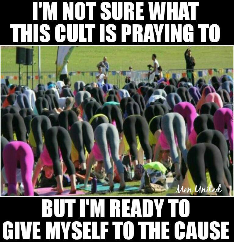 group yoga pants - I'M Not Sure What This Cult Is Praying To Men United But I'M Ready To Give Myself To The Cause