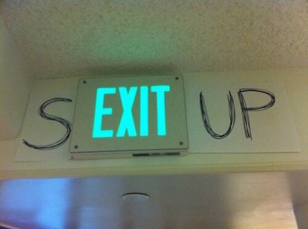funny vandalism - S Exit Up