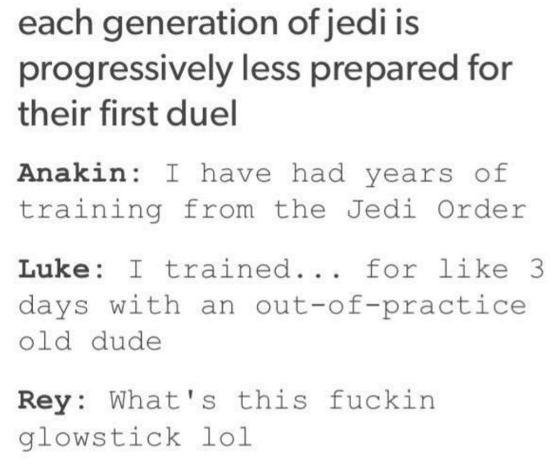 night court acotar - each generation of jedi is progressively less prepared for their first duel Anakin I have had years of training from the Jedi Order Luke I trained... for 3 days with an outofpractice old dude Rey What's this fuckin glowstick lol