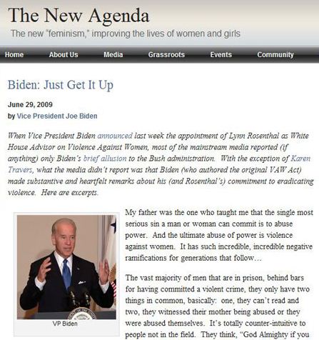 website - The New Agenda The new "feminism," improving the lives of women and girls Home About Us Media Grassroots Events Community Biden Just Get It Up by Vice President Joe Biden When Vice President Biden announced last week the appointment of Lynn Rose