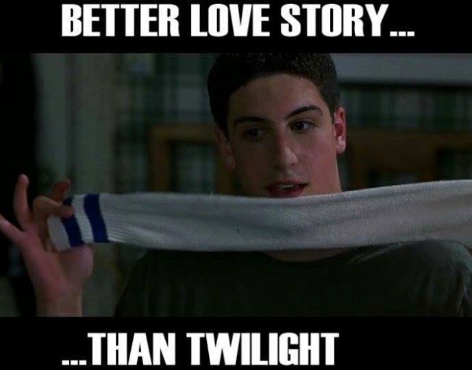 funny meme of picture from American Pie actor holding sock and caption saying that it is still a better love story than Twilight
