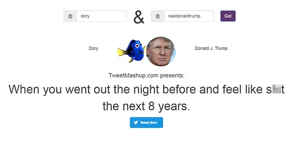 32 Tweet Mashups That Make Donald Trump Way Better!