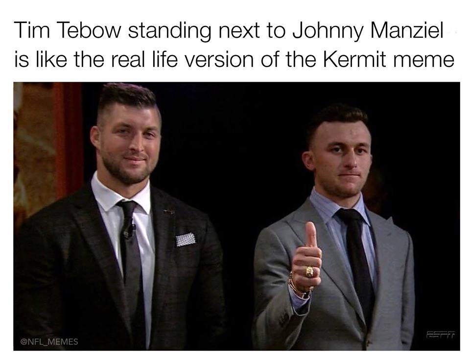 tebow manziel meme - Tim Tebow standing next to Johnny Manziel is the real life version of the Kermit meme