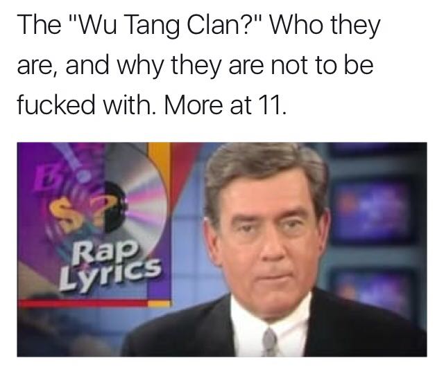 white people tang memes - The "Wu Tang Clan?" Who they are, and why they are not to be fucked with. More at 11. Rap Lyrics