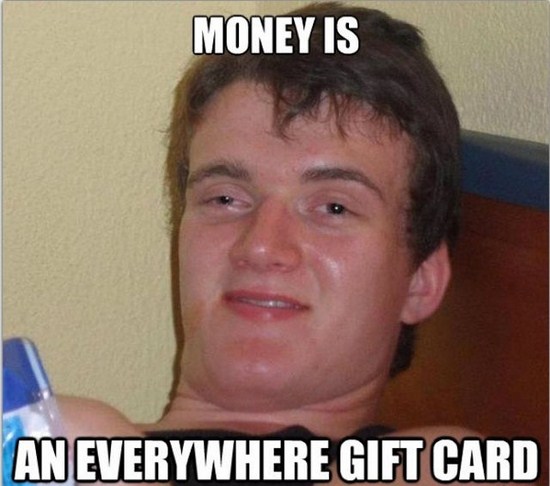 meme - can t see my ears - Money Is An Everywhere Gift Card