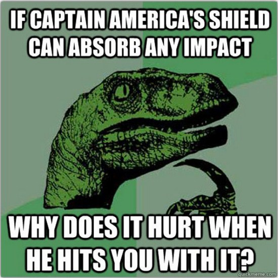 meme - funny question - If Captain America'S Shield Can Absorb Any Impact Why Does It Hurt When He Hits You With It? Quickmeme.com