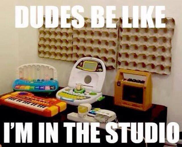 Dank meme that savagely makes fun of dudes claiming to be 'in the studio' when it just home made toys.