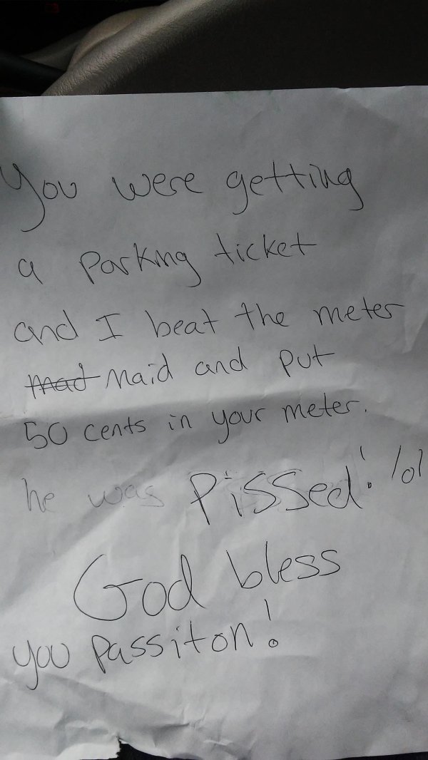 wholesome meme of note someone left on their car that they put 50 cents into the meter before they got a ticket