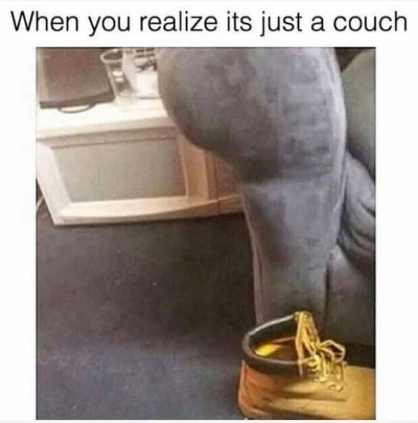 ass looks like couch - When you realize its just a couch