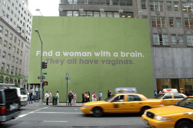 Billboard about finding a woman with a brain because they all have vaginas in New York City