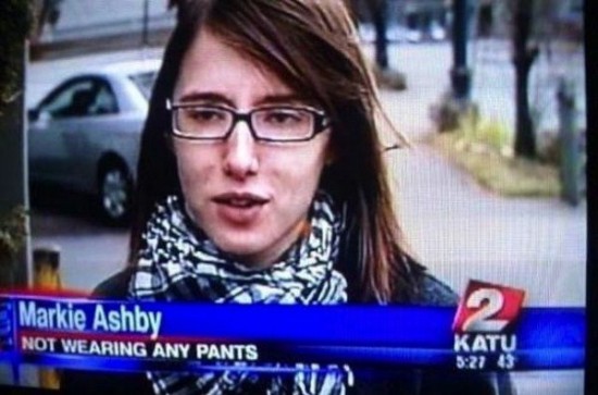 cool funny news caption - Markie Ashby Not Wearing Any Pants Katu 13