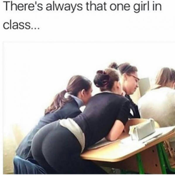 Funny meme about that one girl in class that always caused distractions.