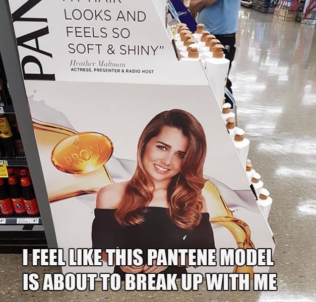 model looks like shes about to break up with me - 1 Vii Pan Looks And Feels So Soft & Shiny" Ileather Valimian Actress, Presenter & Radio Host Did I Feel This Pantene Model Is About To Break Up With Me