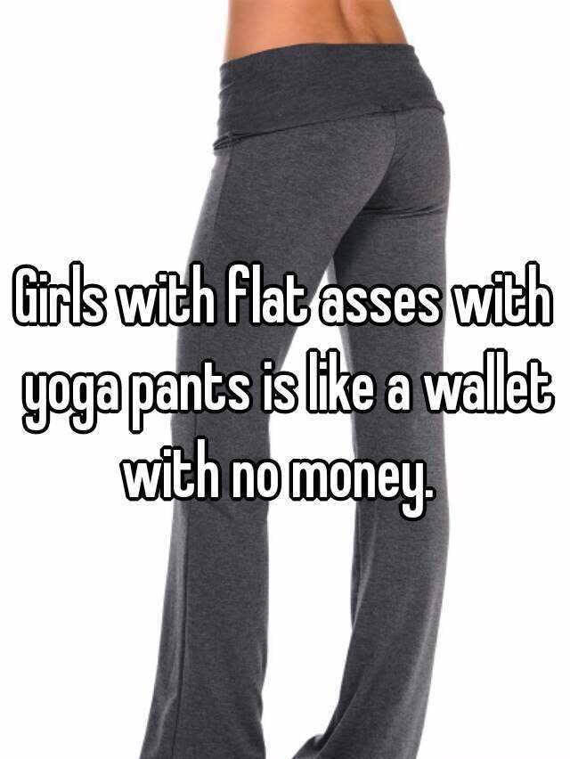 active pants - Girls with flat asses with yogapants is a wallet with no money