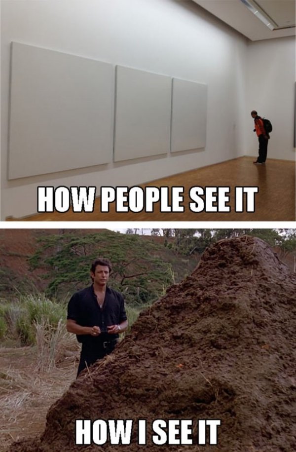 modern art funny - How People See It How I See It