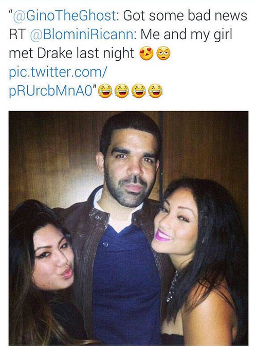 people who think they are celebrities - " TheGhost Got some bad news Rt Me and my girl met Drake last night pic.twitter.com PRUrcbMnAO"6666