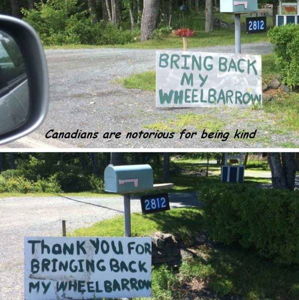 funny picture of Canadian that put up sign asking for his Wheelbarrow back and someone gave it back so he put up a thank you sign