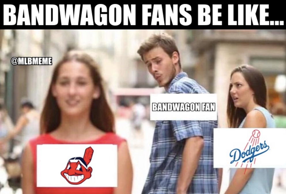 sassy socialist memes - Bandwagon Fans Be ... Bandwagon Fan Dodgers